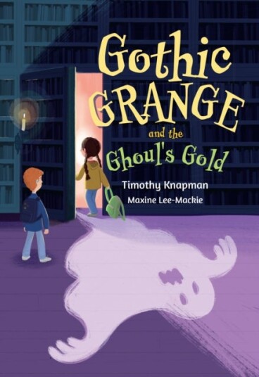 Gothic Grange and the Ghoul¿s Gold
