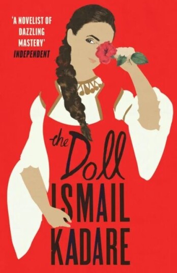 The Doll Av Ismail Kadare