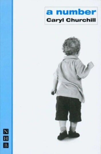 A Number (Nhb Modern Plays) Av Caryl Churchill A Number (Nhb Modern Plays) Av Caryl Churchill