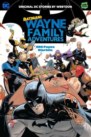 Batman: Wayne Family Adventures Volume One Av Crc Payne, Starbite