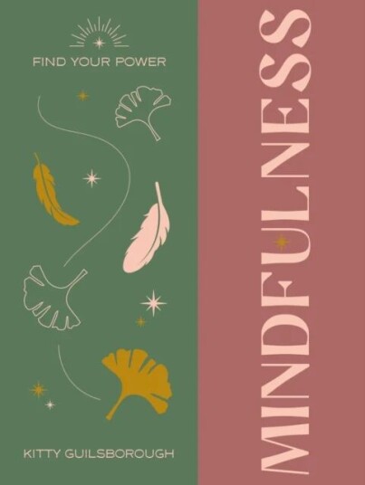 Find Your Power: Mindfulness Av Alina Curtis