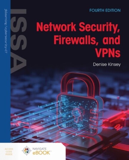 Network Security Firewalls and VPNs Network Security Firewalls and VPNs