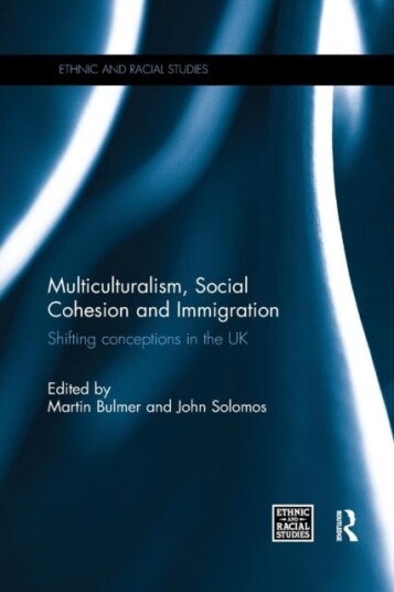 Multiculturalism, Social Cohesion And Immigration