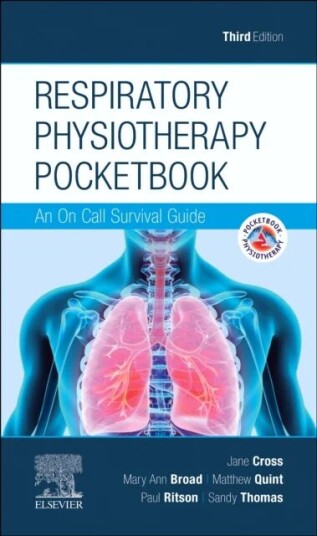 Respiratory Physiotherapy Pocketbook Av Jane Cross, Mary Ann Broad, Matthew Quint, Rits Respiratory Physiotherapy Pocketbook Av Jane Cross, Mary Ann Broad, Matthew Quint, Rits