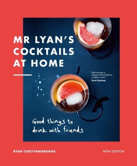 Mr Lyan¿s Cocktails At Home Av Ryan Chetiyawardana