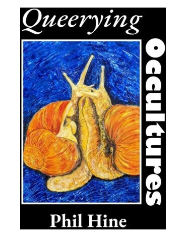 Queerying Occultures: Essays from Enfolding Vol. 1