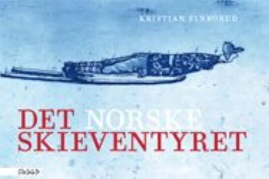 Det Norske Skieventyret Av Kristian Finborud