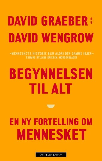 Begynnelsen Til Alt Av David Graeber, David Wengrow