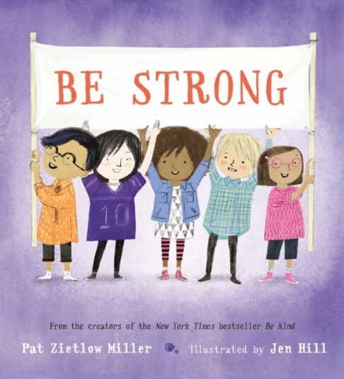 Be Strong Av Pat Zietlow Miller