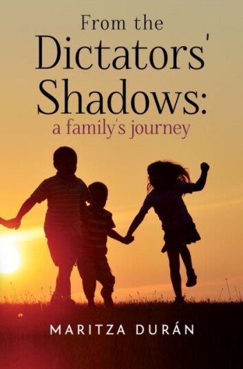From the Dictators' Shadows: A Family's Journey From the Dictators' Shadows: A Family's Journey