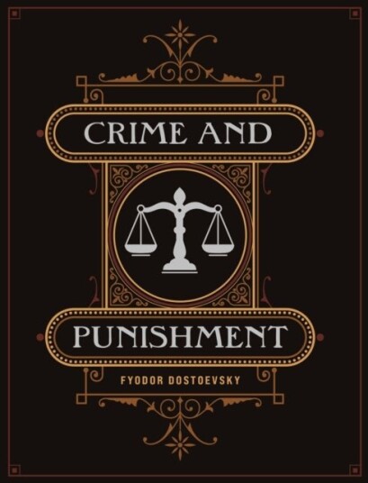 Crime and Punishment Crime and Punishment