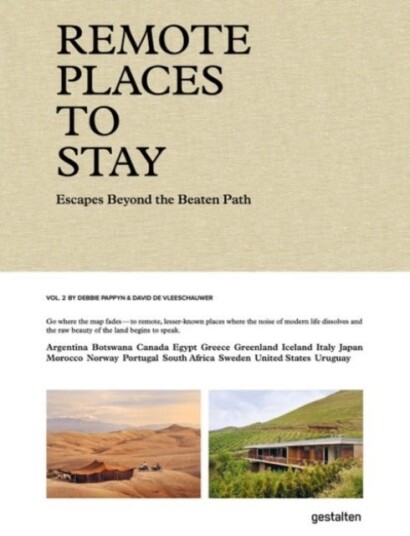 Remote Places to Stay Vol. 2 Remote Places to Stay Vol. 2