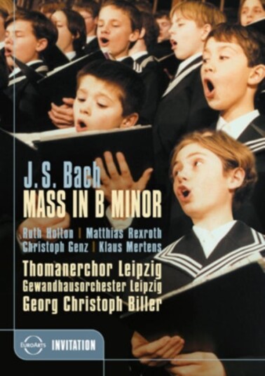 Bach's Mass In B Minor: Thomanerchor Leipzig (Biller) DVD Bach's Mass In B Minor: Thomanerchor Leipzig (Biller) DVD