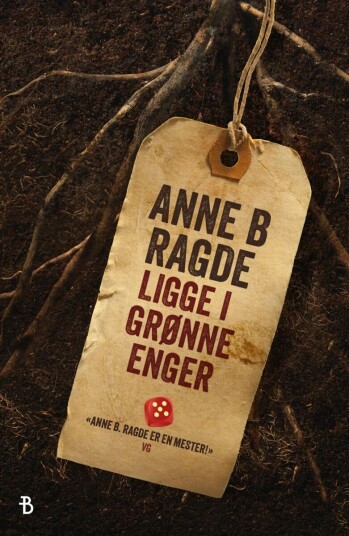 Ligge I Grønne Enger Av Anne B. Ragde