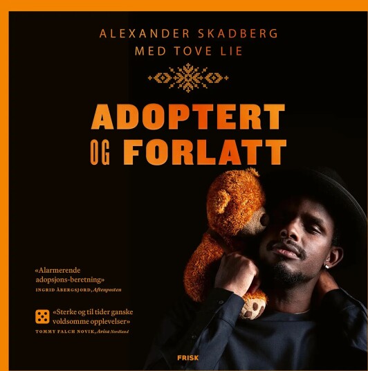 Alexander Skadberg og Tove Lie Adoptert Og Forlatt