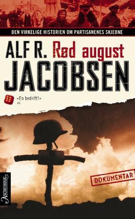 Rød august: den virkelige historien om partisanenes skjebne Pocket Pent brukt bok