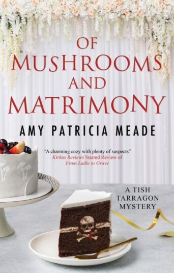 Of Mushrooms And Matrimony Av Amy Patricia Meade