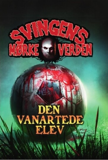 Den Frekke Eleven | Arne Svingen | Språk: Dansk Den Frekke Eleven | Arne Svingen | Språk: Dansk