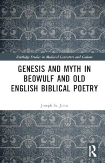 Genesis Myth in Beowulf and Old English Biblical Poetry