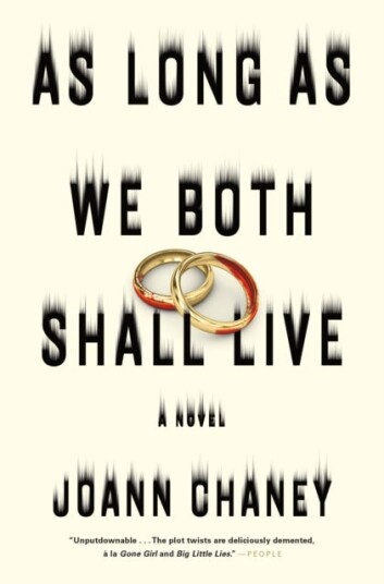 As Long as We Both Shall Live A Novel