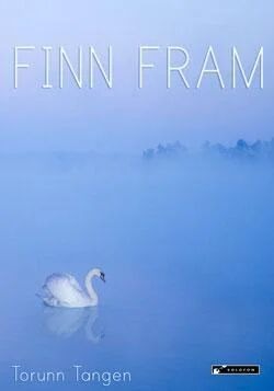 Finn Fram Av Torunn Tangen