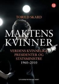 Maktens kvinner: verdens kvinnelige presidenter og statsministre, 1960-2010, Pent brukt bok uten markeringer