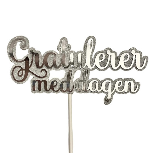 Kaketopp Gratulerer Med Dagen i Sølvfarge Kaketopp Gratulerer Med Dagen i Sølvfarge