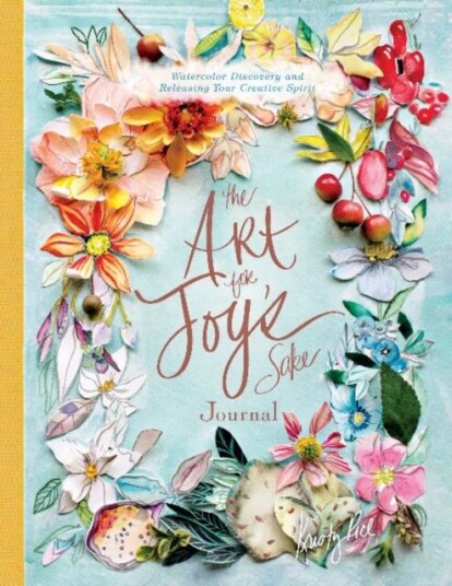 The Art For Joy¿s Sake Journal Av Kristy Rice
