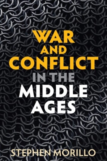 War And Conflict In The Middle Ages Av Stephen (Wabash College Crawfordsville) Morillo