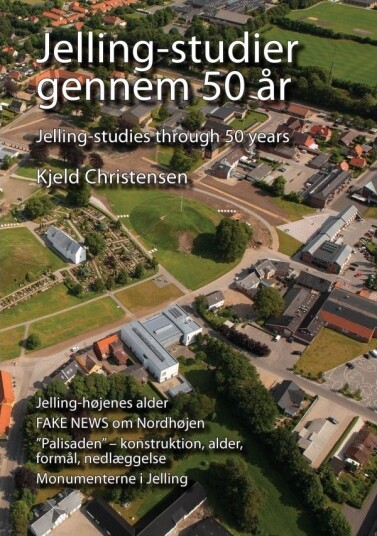 Jelling Studier Gjennom 50 År | Kjeld Christensen | Språk: Dansk