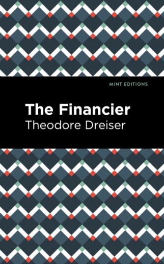 The Financier Av Theodore Dreiser