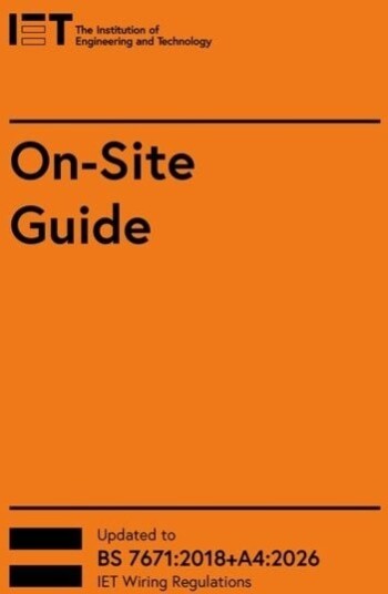 On Site Guide BS 7671:2018+A4:2026
