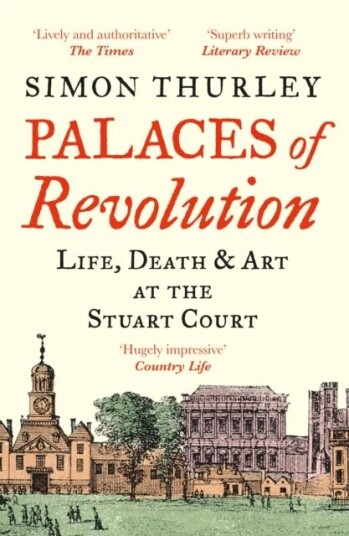 Palaces Of Revolution Av Simon Thurley