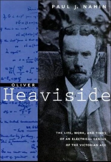 Oliver Heaviside Av Paul J. (University Of New Hampshire) Nahin