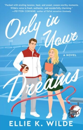 Only in Your Dreams A Novel Only in Your Dreams A Novel