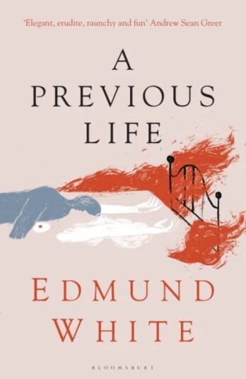 A Previous Life Av Edmund White