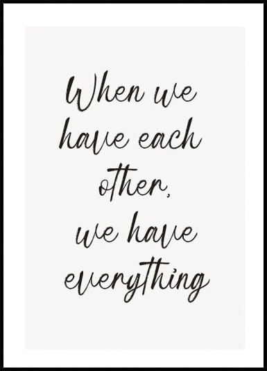 When We Have Plakat Plakat / 50x70cm