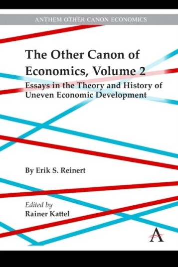 The Other Canon Of Economics, Volume 2 Av Erik Reinert