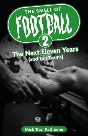 The Smell of Football II The Smell of Football II