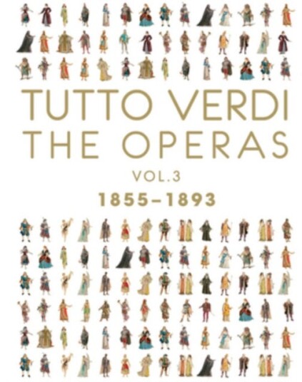 Tutto Verdi: The Operas Volume 3 18551893