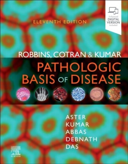 Robbins Cotran & Kumar Pathologic Basis of Diseas