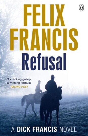 Refusal Av Felix Francis