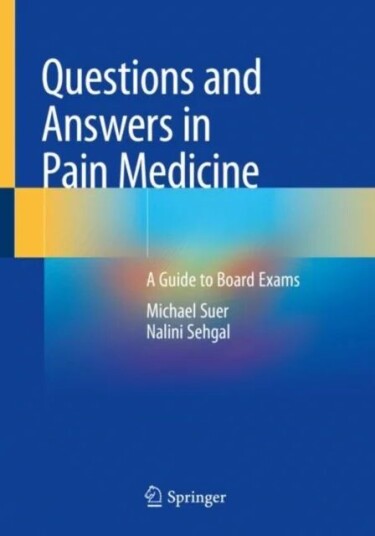 Questions And Answers In Pain Medicine Av Michael Suer, Nalini Sehgal