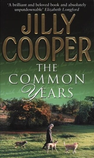 The Common Years Av Jilly Cooper