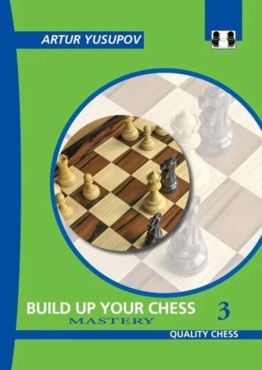 Boost Your Chess 3 Av Artur Yusupov Boost Your Chess 3 Av Artur Yusupov
