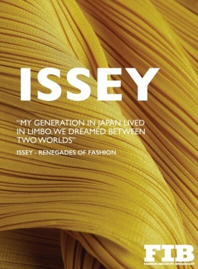 Issey Renegades of Fashion