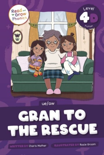 Gran to the Rescue  Level 4D (ue/aw)