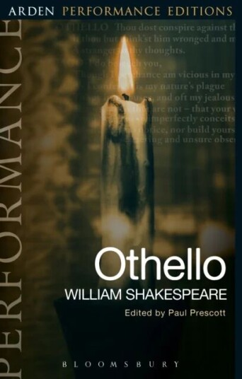 Othello: Arden Performance Editions Av William (Stratford-Upon-Avon) Shakespeare Othello: Arden Performance Editions Av William (Stratford-Upon-Avon) Shakespeare