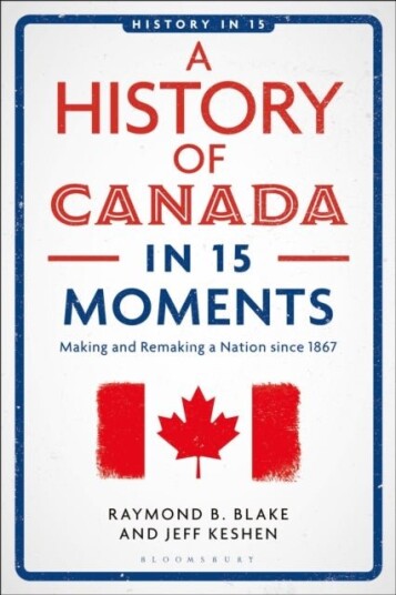 A History of Canada in 15 Moments