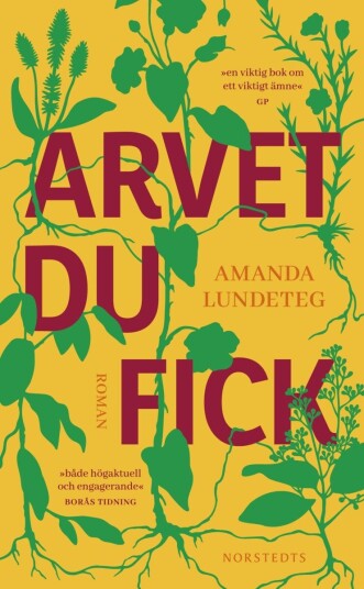 Arvet du fick Arvet du fick